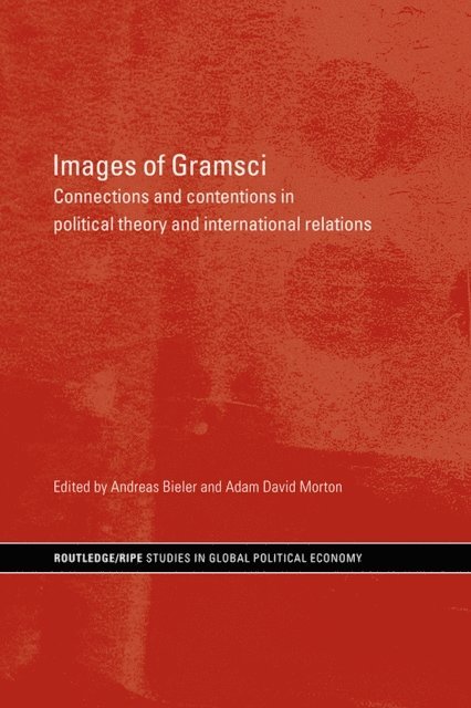 Adam Morton, Andreas Bieler - Images of Gramsci, E-bok