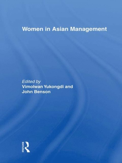 John Benson, Yimolwan Yukongdi - Women in Asian Management, E-bok