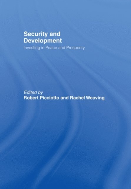 Rachel Weaving, Robert Picciotto - Security and Development, E-bok