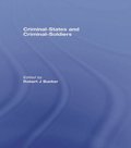 Criminal-States and Criminal-Soldiers