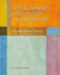 Critical Thinking in Psychology and Everyday Life
