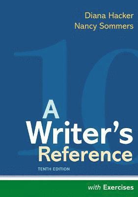 Diana Hacker, Nancy Sommers - A Writer's Reference with Exercises, Häftad