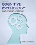 Cognitive Psychology and Its Implications