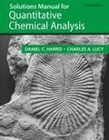 Student Solutions Manual for the 10th Edition of Harris 'Quantitative Chemical Analysis'