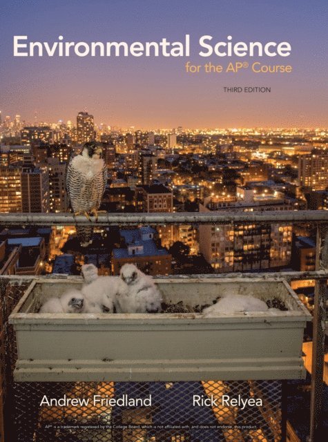 Rick Relyea, Andrew Friedland - Environmental Science for the AP(R) Course, E-bok