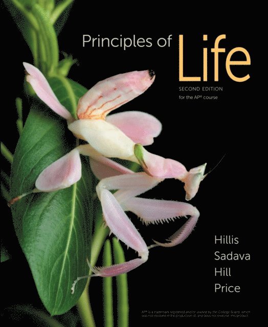 Mary V. Price, Richard W. Hill, David E. Sadava, David M. Hillis - Principles of Life, E-bok