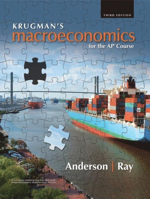 David Anderson, Margaret Ray - Krugman's Macroeconomics for the AP(R) Course, E-bok