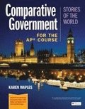 Comparative Government: Stories of the World for the AP Course