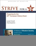 Strive for a 5 Guide for A History of Western Society for the AP¿ European History Course