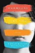 Harmless Like You - A Novel
