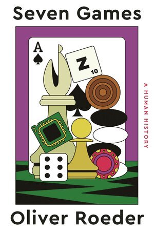 Oliver Roeder - Seven Games, Inbunden