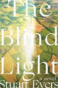 The Blind Light - A Novel