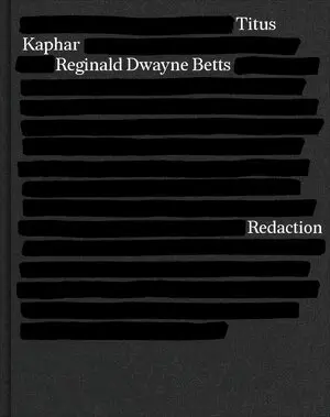 Reginald Dwayne Betts, Titus Kaphar - Redaction, Inbunden. Tillgänglighet: Lägg i varukorg