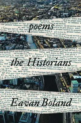 Eavan Boland - Historians, Inbunden. Tillgänglighet: Tillfälligt slut