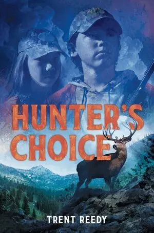 Trent Reedy - Hunter's Choice, Inbunden. Tillgänglighet: Lägg i varukorg