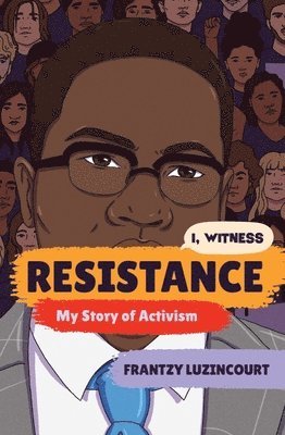 Frantzy Luzincourt, Zainab Nasrati, Dave Eggers - Resistance, Inbunden. Tillgänglighet: Kommande