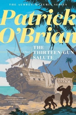 Patrick O'Brian - Thirteen Gun Salute, Häftad