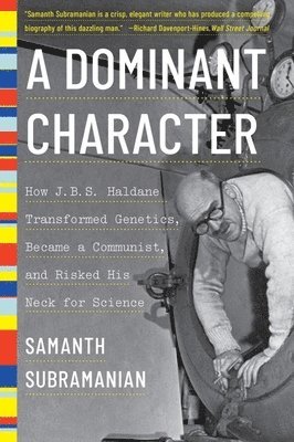 Samanth Subramanian - Dominant Character, Häftad