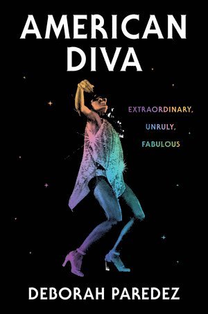 Deborah Paredez - American Diva, Inbunden. Tillgänglighet: Lägg i varukorg