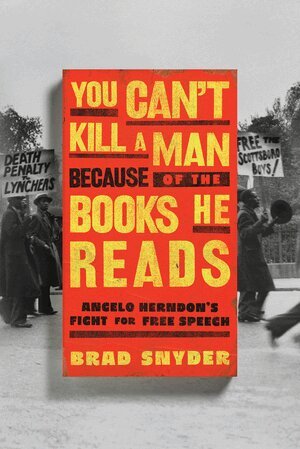 Brad Snyder - You Can't Kill a Man Because of the Books He Reads, Inbunden