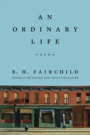 B. H. Fairchild - Ordinary Life, Inbunden. Tillgänglighet: Tillfälligt slut