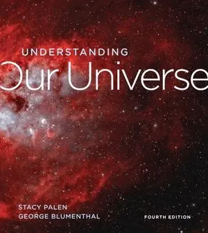 Stacy Palen, George Blumenthal - Understanding Our Universe. Tillgänglighet: Tillfälligt slut