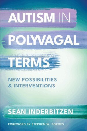 Sean M. Inderbitzen - Autism in Polyvagal Terms, Häftad