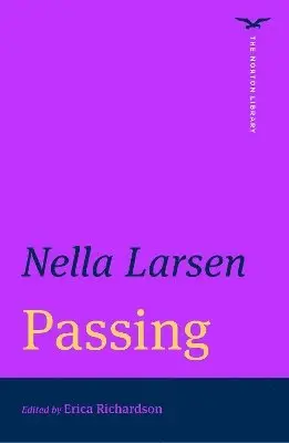 Nella Larsen, Erica Richardson - Passing (The Norton Library), Häftad. Tillgänglighet: Kommande