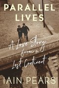 Parallel Lives - A Love Story from a Lost Continent