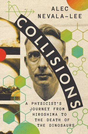 Alec Nevala-Lee - Collisions, Inbunden
