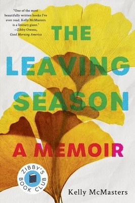 Kelly McMasters - Leaving Season, Häftad. Tillgänglighet: Tillfälligt slut