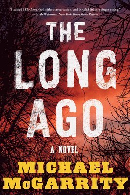 Michael McGarrity - Long Ago, Häftad