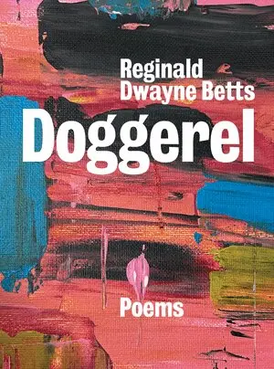 Reginald Dwayne Betts - Doggerel, Inbunden. Tillgänglighet: Lägg i varukorg