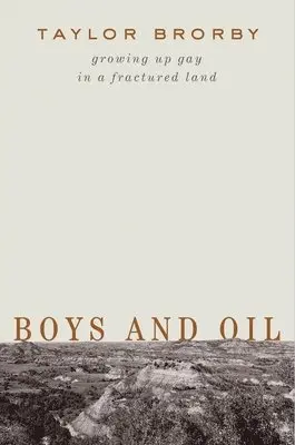 Taylor Brorby - Boys and Oil, Inbunden. Tillgänglighet: Tillfälligt slut