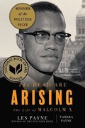 Dead Are Arising - The Life Of Malcolm X