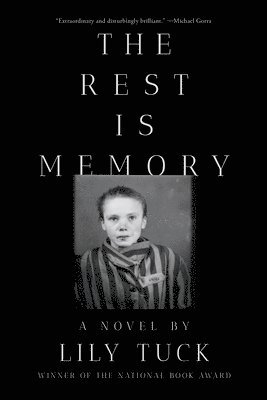 Lily Tuck - Rest Is Memory, Häftad