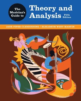 Jane Piper Clendinning, Elizabeth West Marvin - Musician's Guide to Theory and Analysis, Övrigt