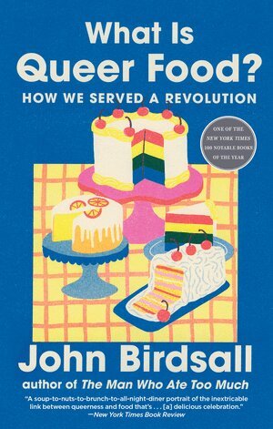 John Birdsall - What Is Queer Food?, Häftad. Tillgänglighet: Lägg i varukorg
