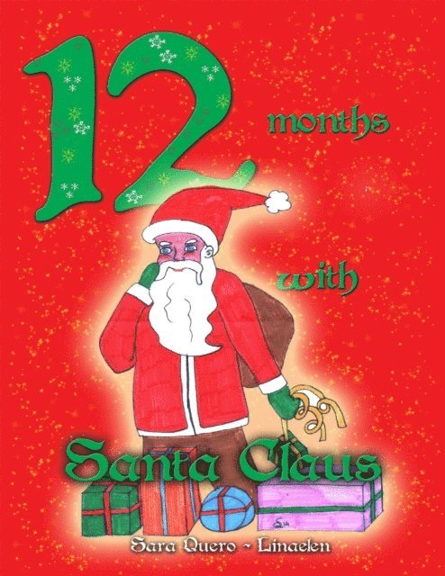 Linaelen Sara Quero - 12 Months With Santa Claus, E-bok