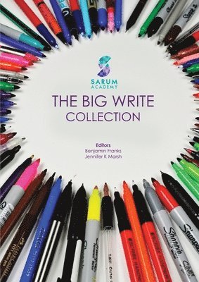 Ben Franks, Jennifer K. Marsh - Sarum Academy's the Big Write Collection, Häftad