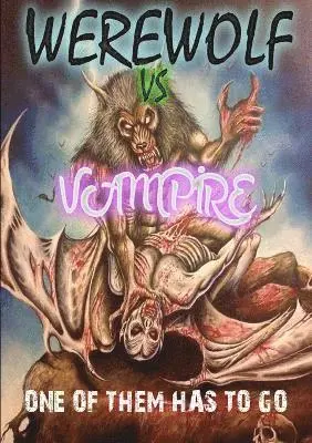 Werewolf VS Vampire