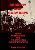 Mark Winters - Anarchy and Away Days, Häftad