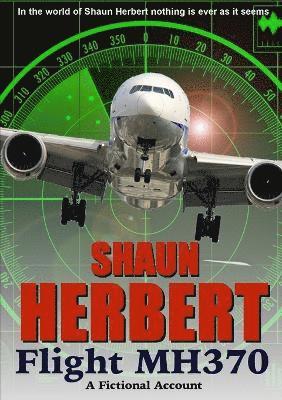 Shaun Herbert - Flight Mh370, Häftad