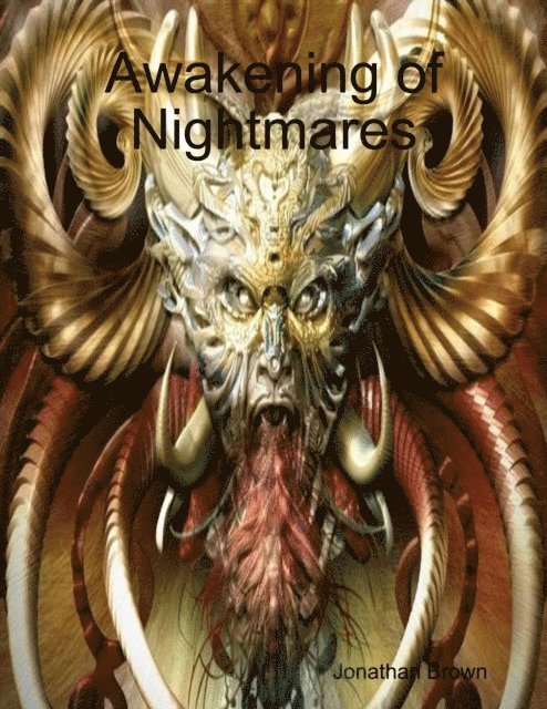 Jonathan Brown - Awakening of Nightmares, E-bok