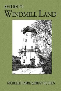 Return to Windmill Land