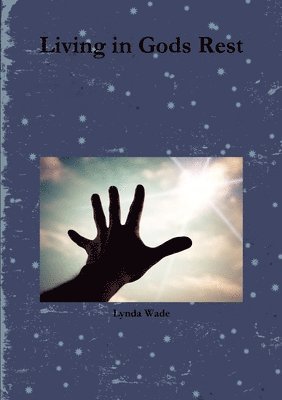 Lynda Wade - Living in Gods Rest, Häftad