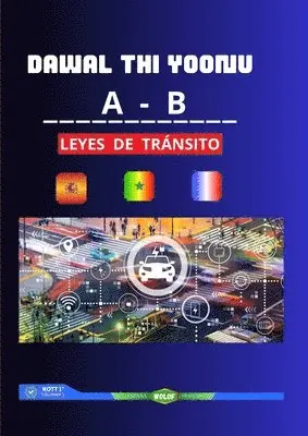Khadim Gaye - Dawal thi Yoonu A-B - Codice della Strada Trilingue (Wolof - Francese - Español), Häftad. Tillgänglighet: Tillfälligt slut