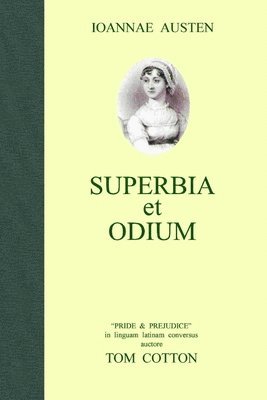 Tom Cotton - Superbia Et Odium, Häftad. Tillgänglighet: Tillfälligt slut