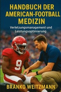 Handbuch der American-Football-Medizin