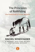 Principles of ReWilding